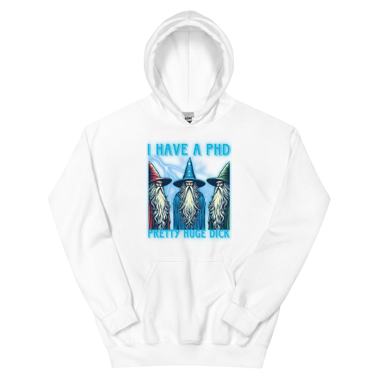 I have a PHD (hoodie)