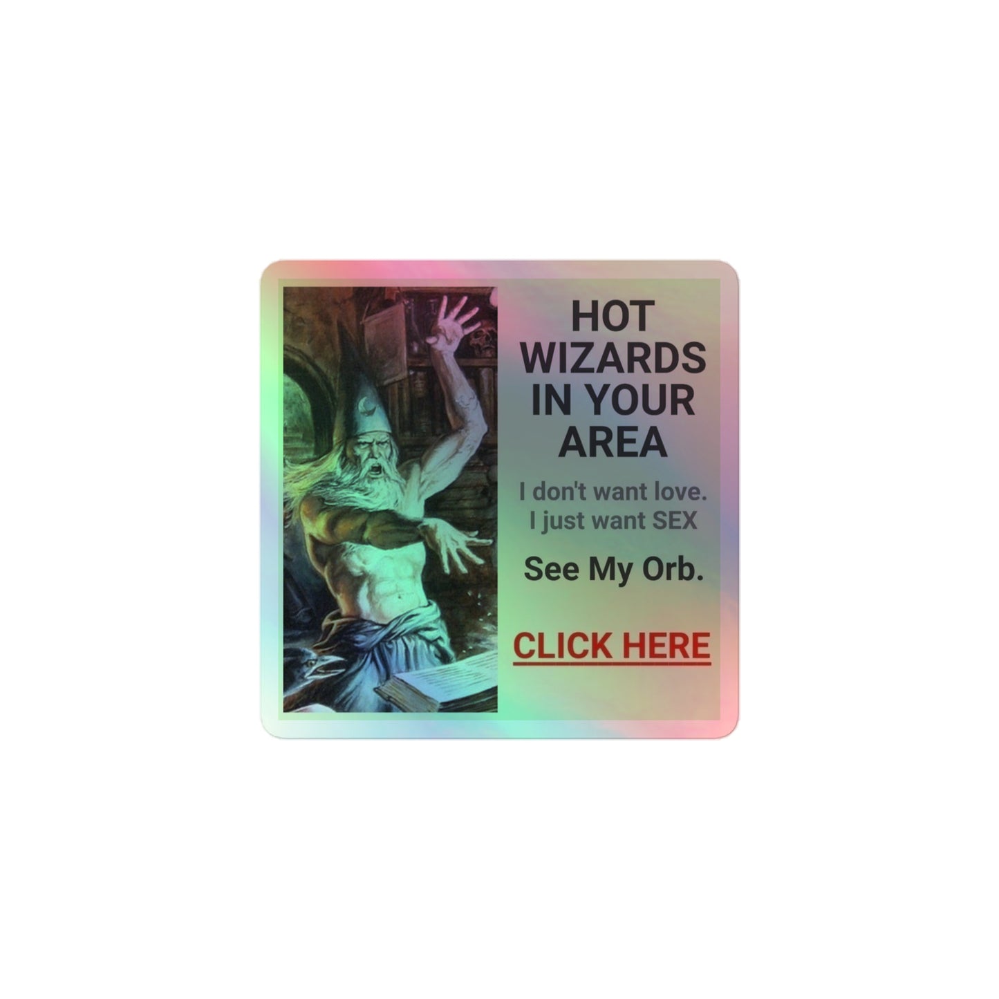 Hot wizards in your area (sticker)