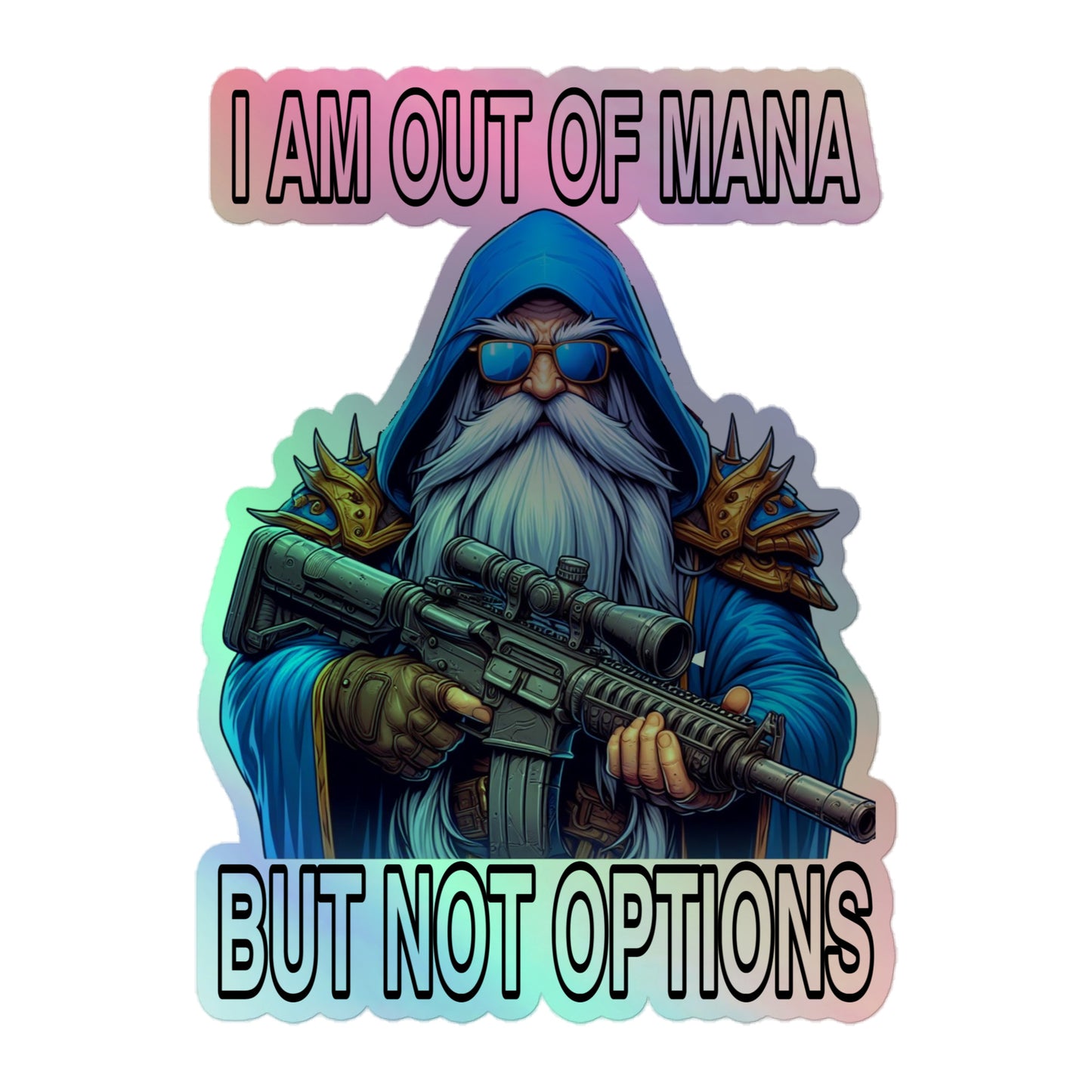 I am out of mana but not options (sticker)