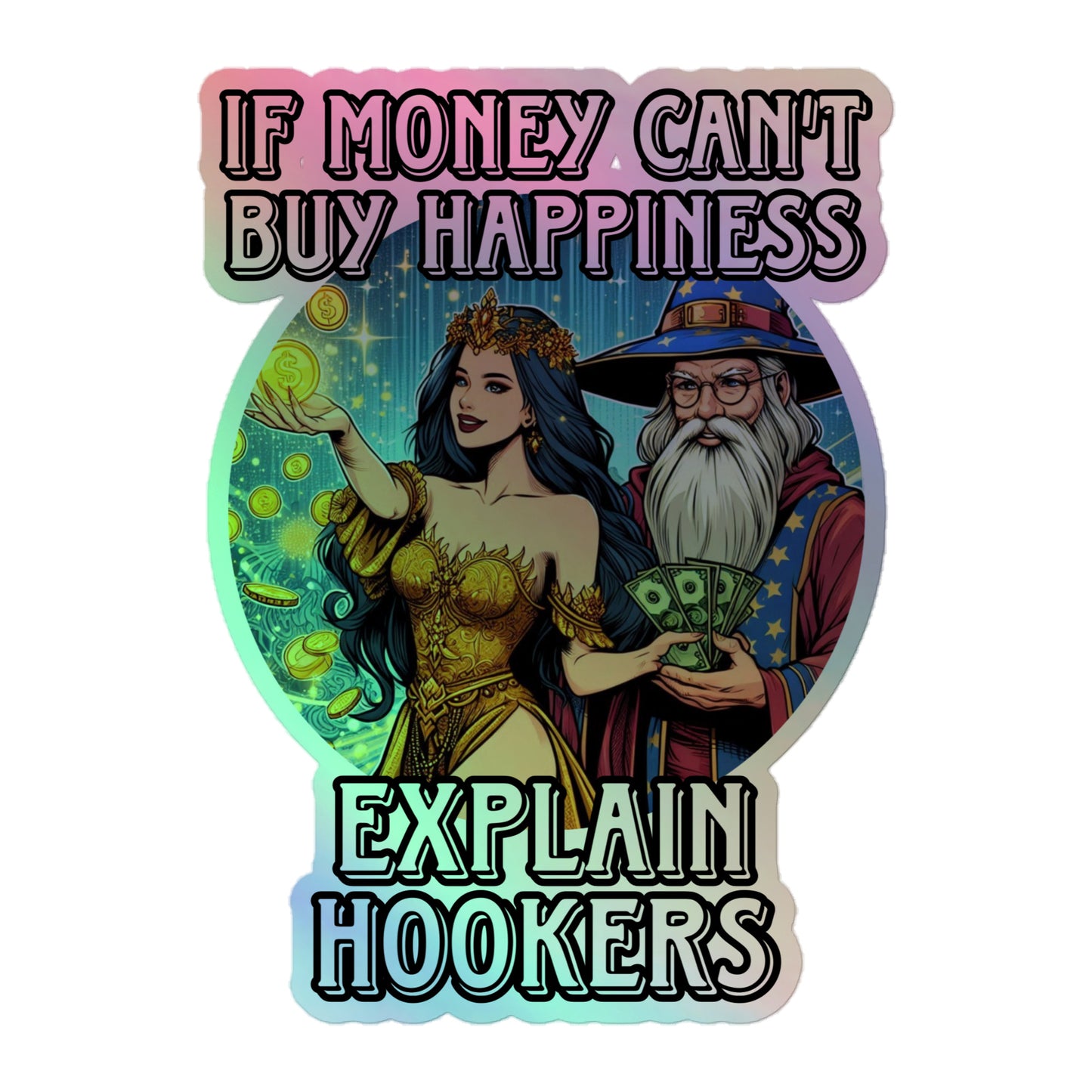 If money can't buy happiness (sticker)