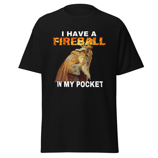 I have a fireball in my pocket