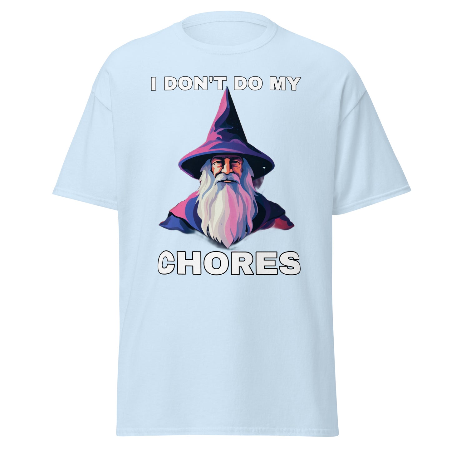 I don't do my chores