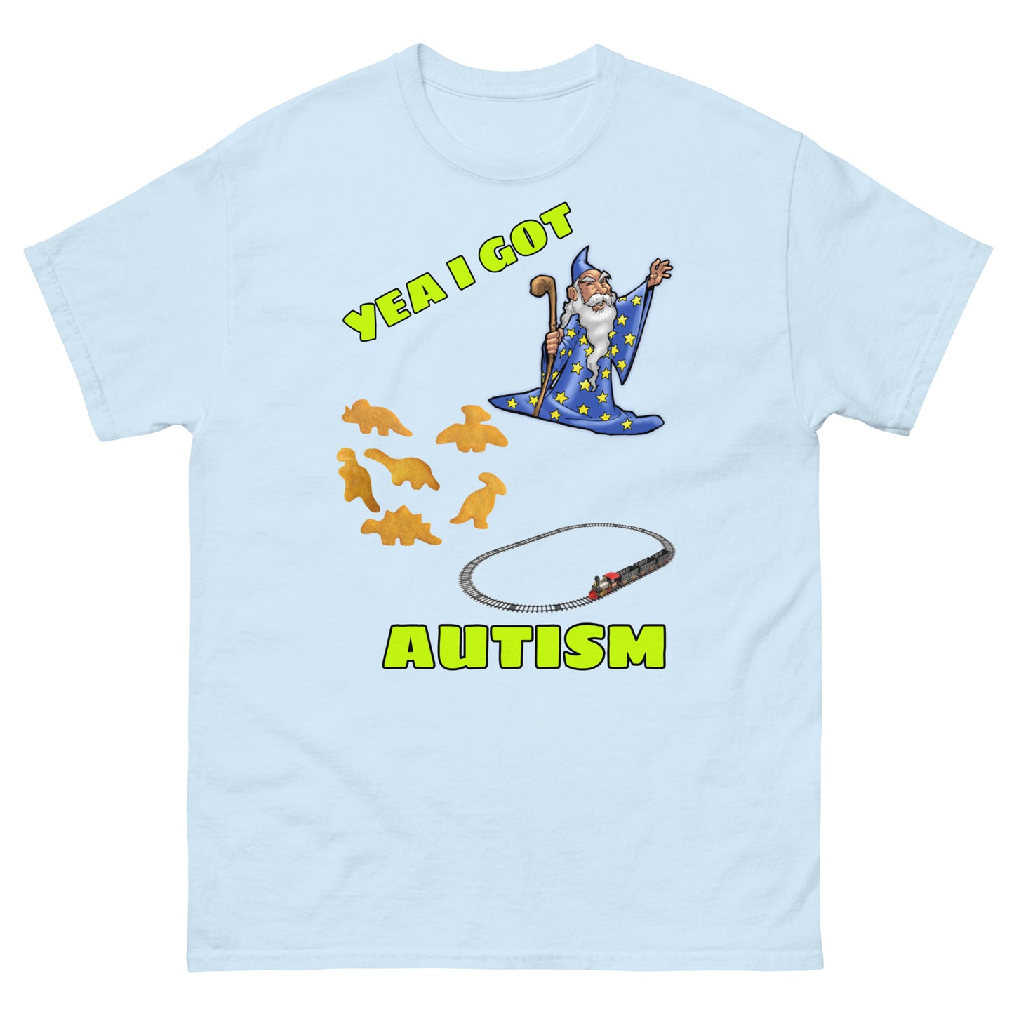 yea I got autism