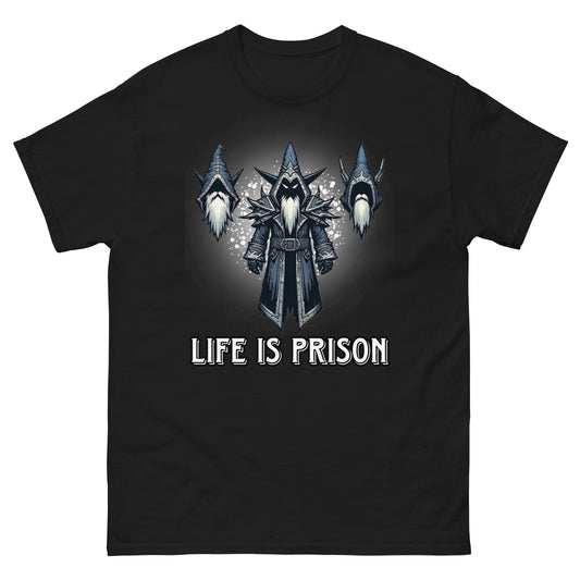 life is prison