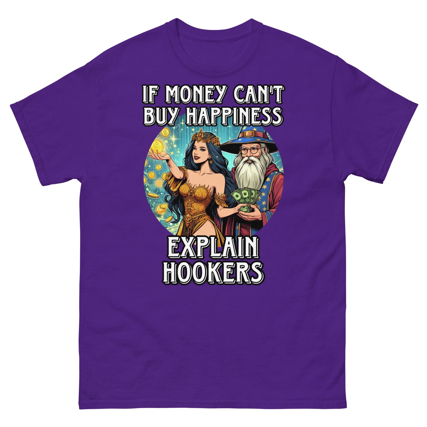 If money can't buy happiness explain hookers