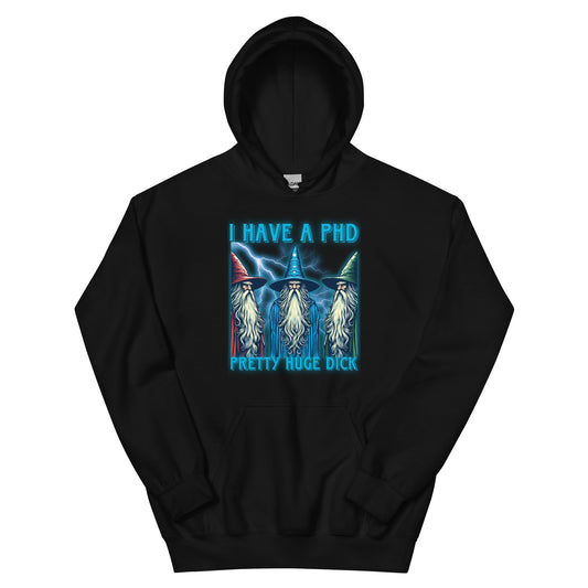 I have a PHD (hoodie)